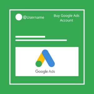 Buy Google Ads Accounts